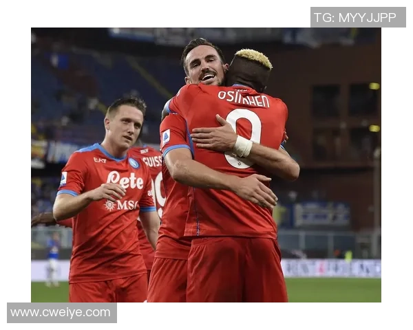 桑普多利亚迎战那不勒斯意甲巅峰对决精彩瞬间回顾与分析